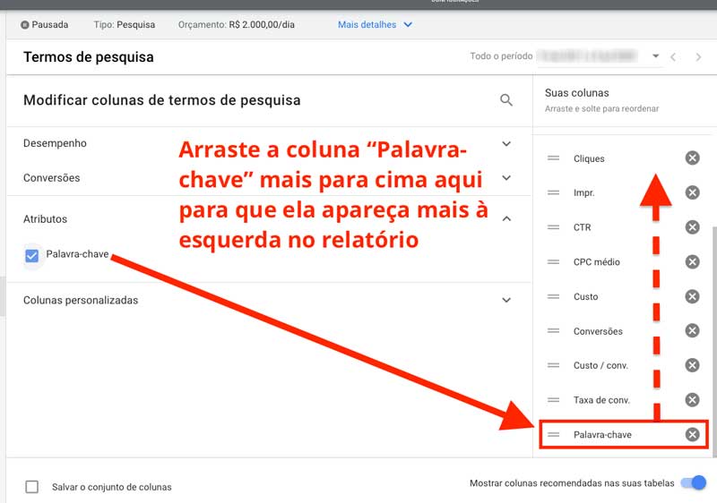 Arrastar para reordenar a coluna Palavra-chave no relatório de termos de pesquisa